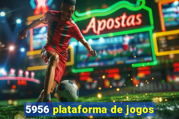 5956 plataforma de jogos